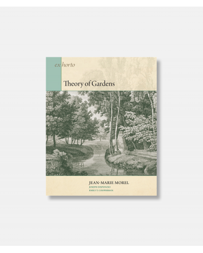 Theory of Gardens - Jean Marie Morel